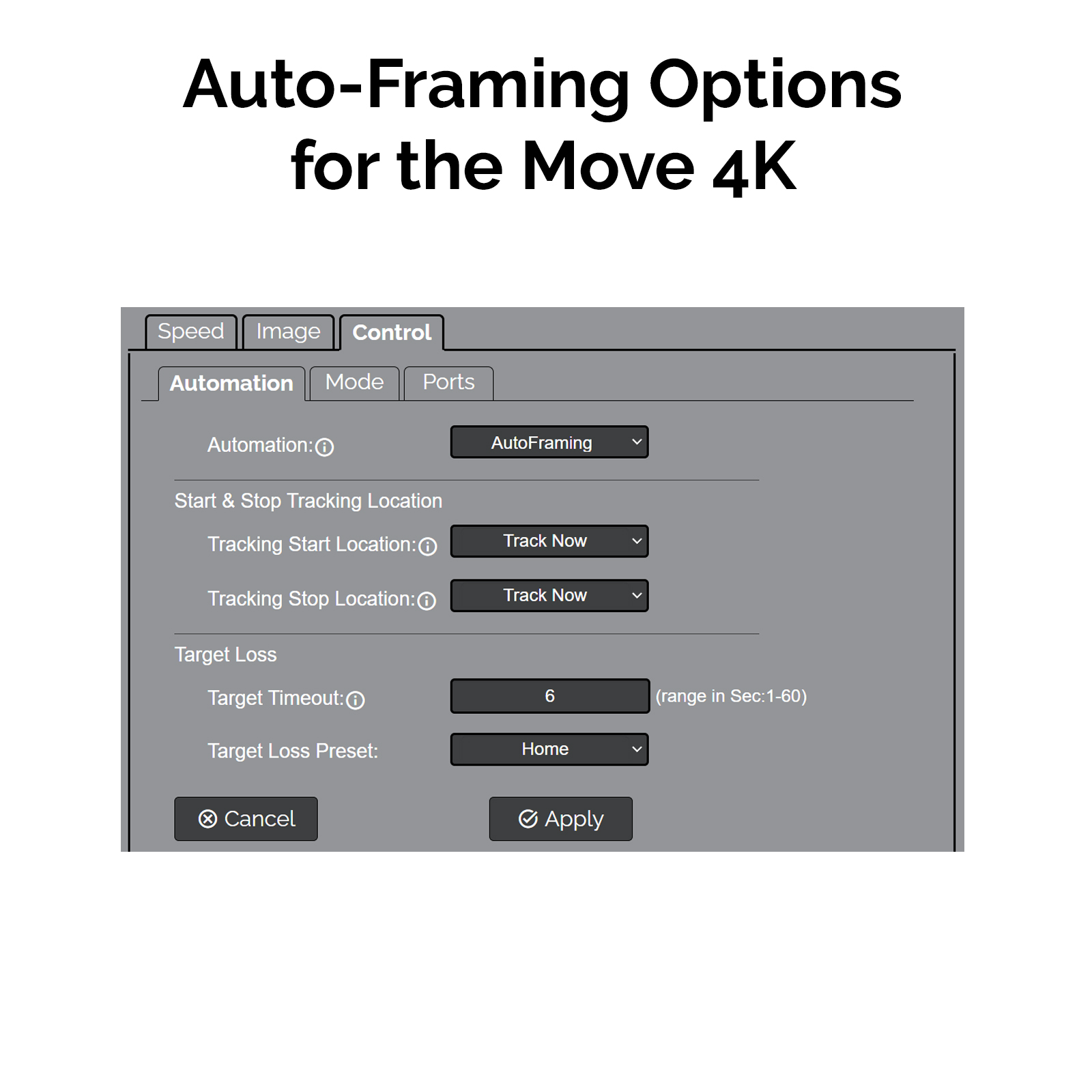 Auto-Framing Options for the Move 4K